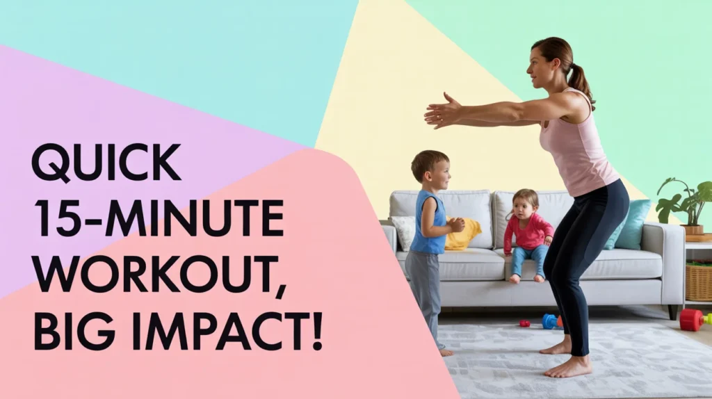 Quick 15-minute workout, big impact