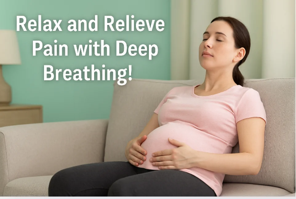 'Relax and Relieve Pain with Deep Breathing