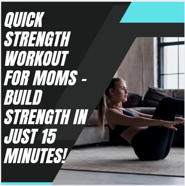Strength Workout for Moms featured image