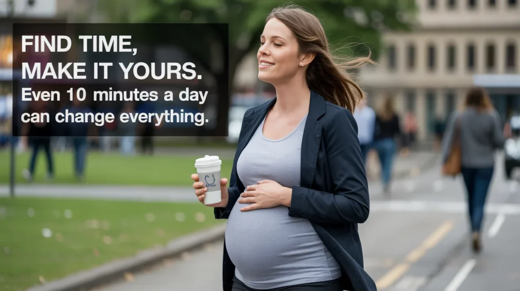 Find Time, Make It Yours. Even 10 Minutes a Day Can Change Everything.