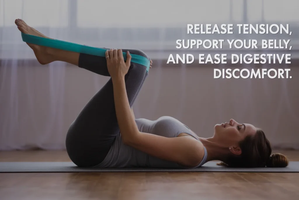 Release tension, support your belly, and ease digestive discomfort.