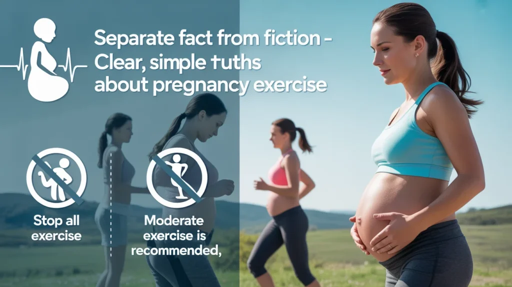 Separate Fact from Fiction – Clear, Simple Truths About Pregnancy Exercise.