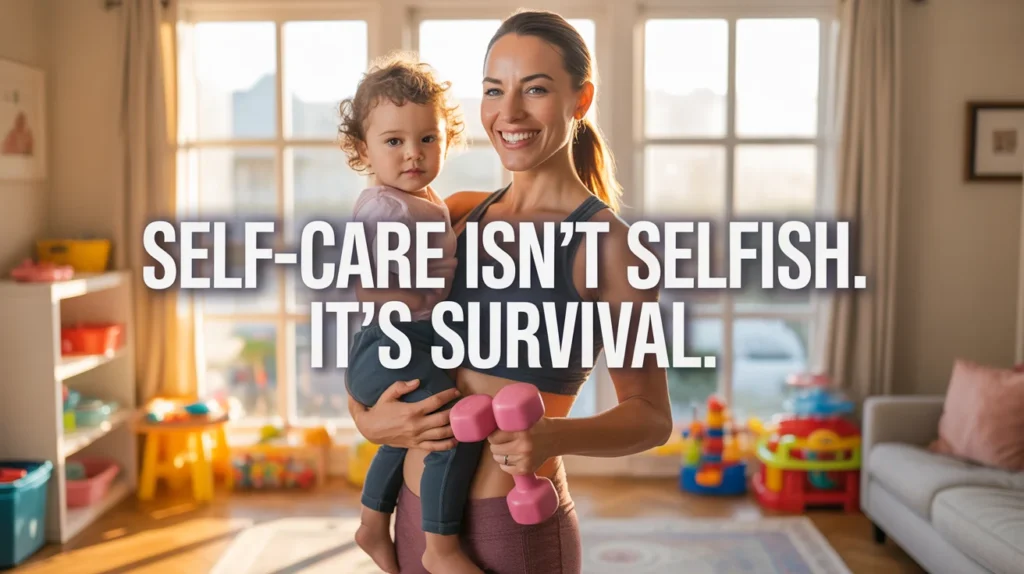 Self-Care Isn't Selfish. It's Survival
